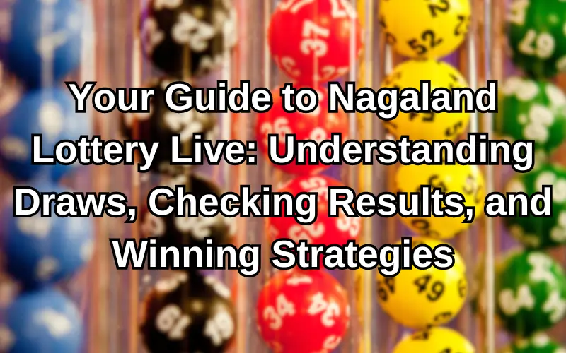 nagaland lottery live